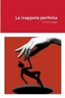 Fabio Petracchini - La trappola perfetta