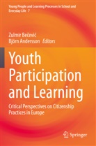 Andersson, Björn Andersson, Zulmir Be¿evi¿, Zulmir Becevic - Youth Participation and Learning