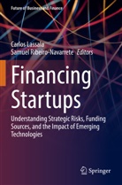 Carlos Lassala, Ribeiro-Navarrete, Samuel Ribeiro-Navarrete - Financing Startups