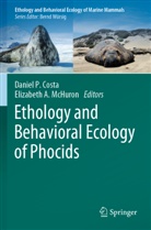 A McHuron, Daniel P. Costa, Elizabeth A. McHuron, Daniel P Costa - Ethology and Behavioral Ecology of Phocids