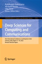 Ali Kashif Bashir, Ali Kashif Bashir, Utku Kose, Utku Kose et al, Kottilingam Kottursamy, Annie Uthra - Deep Sciences for Computing and Communications