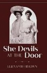 Eliza Smith Brown - She Devils at the Door