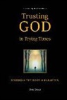 Don Green - Trusting God in Trying Times