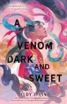 Judy I Lin, Judy I. Lin - A Venom Dark and Sweet