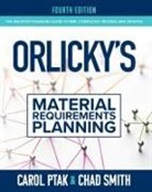 Carol Ptak, Chad Smith, Smith Chad - Orlicky's Material Requirements Planning, Fourth Edition