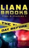 Liana Brooks - The Day Before