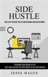 Jesse Magee - Side Hustle