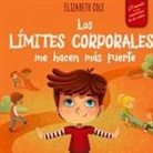 Elizabeth Cole - Los límites corporales me hacen más fuerte