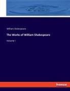 William Shakespeare - The Works of William Shakespeare