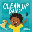 Madison Symonne, Katrina Sprague - Clean Up Day?