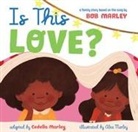 Bob Marley, Cedella Marley, Marley Bob, Marley Cedella, Alea Marley - Is This Love