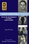 John W. Frece - Self-Destruction