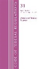 Office of the Federal Register, Office Of The Federal Register (U S, Office Of The Federal Register (U. S., Office Of The Federal Register (U.S.) - Code of Federal Regulations, Title 31 Money and Finance 0 199,