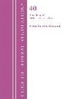 Office Of The Federal Register (U S, Office Of The Federal Register (U.S.) - Code of Federal Regulations, Title 40 Protection of the Environment