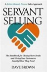 Dave Brown - Servant Selling