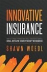 Shawn Woedl - Innovative Insurance
