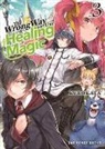 Kurokata, Kurokata Kurokata, Keg - The Wrong Way to Use Healing Magic Volume 3