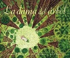 H Joseph Hopkins, H. Joseph Hopkins, Jill McElmurry - La Dama del Árbol (the Tree Lady)