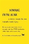 Daniel Herlihy, John Capobianco, Soni Rao - Normal from Afar, a Doctor Reveals His Own Traumatic Brain Injury: An Amusing and Unorthodox Tale of Concussion, Pain, Loss, Ptsd, Homelessness, Suici