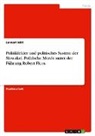 Lennart Witt - Politikfelder und politisches System der Slowakei. Politische Morde unter der Führung Robert Ficos