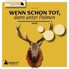 Tatjana Kruse - Wenn schon tot, dann unter Palmen