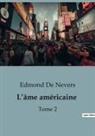 Edmond De Nevers - L¿âme américaine