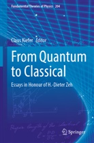 Claus Kiefer - From Quantum to Classical