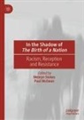 McEwan, Paul McEwan, Melvyn Stokes - In the Shadow of The Birth of a Nation