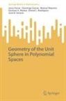 Jesús Ferrer, Domingo García, Manuel Maestre, Manuel et a Maestre, Gustavo A. Mun_oz, Gustavo A. Mun¿oz... - Geometry of the Unit Sphere in Polynomial Spaces