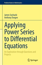 James Sochacki, Anthony Tongen - Applying Power Series to Differential Equations