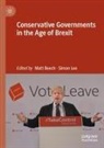 Matt Beech, Lee, Simon Lee - Conservative Governments in the Age of Brexit