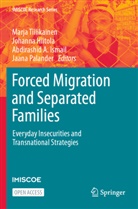 Abdirashid A Ismail et al, Johanna Hiitola, Abdirashid A. Ismail, Jaana Palander, Marja Tiilikainen - Forced Migration and Separated Families