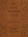 Tony Evans - Life Under God