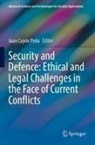 Juan Cayón Peña - Security and Defence: Ethical and Legal Challenges in the Face of Current Conflicts