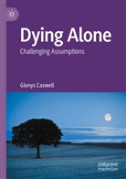 Glenys Caswell - Dying Alone