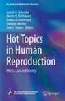 Martin H. Birkhaeuser, Andrea R. Genazzani, Martin H Birkhaeuser, Liselotte Mettler, Andrea R Genazzani et al, Joseph G. Schenker... - Hot Topics in Human Reproduction