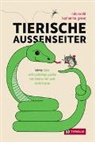 Katharina Greve, Nils Mohl, Katharina Greve - Tierische Außenseiter