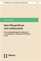 Janet Kursawe - Vom Pfauenthron zum Gottesstaat
