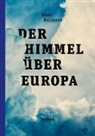 Sören Bollmann, Sören Bollmann - Der Himmel über Europa