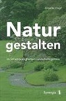 Annette Voigt - Natur gestalten