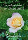 Wolfgang M Schneller, Wolfgang M. Schneller - So nah, so weit - ein kleines Glück