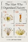 Gunnar Broberg, Professor Gunnar Broberg - Man Who Organized Nature