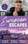 Rebecca Hunter, Hunter Rebecca, Scarlet Wilson, Wilson Scarlet, Danica Winters, Winters Danica - European Escapes: Sweden - 3 Books in 1