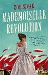 Zoe Sivak - Mademoiselle Revolution