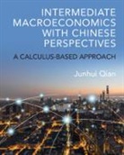 Junhui Qian, Junhui (Shanghai Jiao Tong University Qian - Intermediate Macroeconomics With Chinese Perspectives
