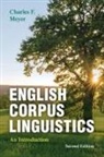 Charles F. Meyer, Charles F. (University of Massachusetts Meyer, Meyer Charles F. - English Corpus Linguistics