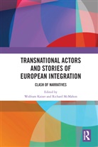 Wolfram (University of Portsmouth Kaiser, Wolfram Mcmahon Kaiser, Wolfram Kaiser, Kaiser Wolfram, Richard McMahon - Transnational Actors and Stories of European Integration