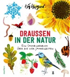 Tim Hopgood - Draußen in der Natur. Ein Sachbilderbuch über die vier Jahreszeiten
