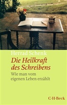 Herrad Schenk - Die Heilkraft des Schreibens
