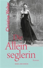 Christine Wolter - Die Alleinseglerin